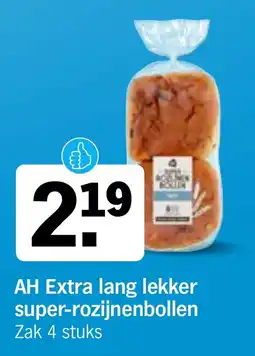 Albert Heijn AH Extra lang lekker super-rozijnenbollen aanbieding