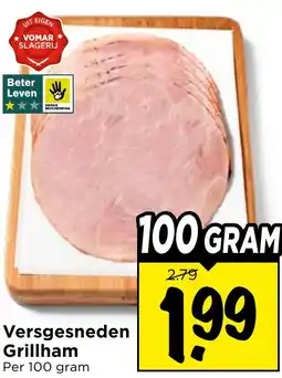 Vomar Voordeelmarkt Versgesneden Grillham aanbieding
