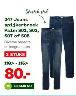 Welkoop 247 Jeans spijkerbroek Palm S01, S02, S07 of S08 aanbieding