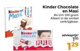 Trekpleister Kinder Chocolate en Maxi aanbieding