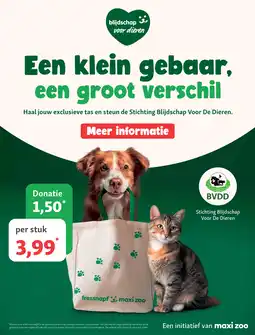 Maxi Zoo Stichting Blijdschap Voor De Dieren Tas aanbieding