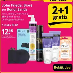 Etos John Frieda, Bioré en Bondi Sands aanbieding