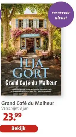 Bruna Grand Café du Malheur aanbieding