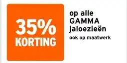 GAMMA op alle GAMMA jaloezieën ook op maatwerk aanbieding