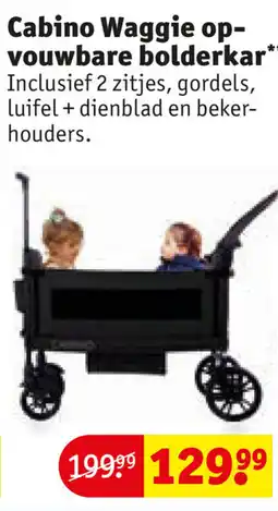 Kruidvat Cabino Waggie op Vouwbare bolderkar aanbieding