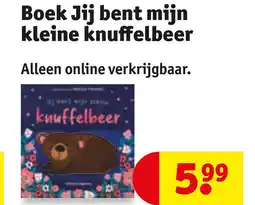 Kruidvat Boek Jij bent mijn kleine knuffelbeer aanbieding