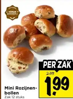 Vomar Voordeelmarkt Mini Rozijnen- bollen aanbieding