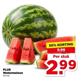 PLUS PLUS Watermeloen aanbieding
