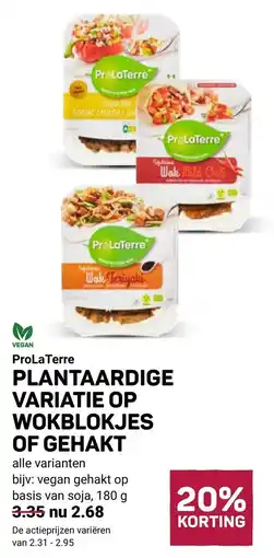 Ekoplaza Prolaterre plantaardige variatie op wokblokjes of gehakt aanbieding