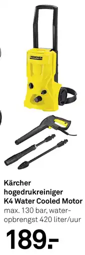 Karwei Kärcher hogedrukreiniger K4 Water Cooled Motor aanbieding