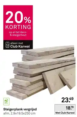 Karwei Steigerplank vergrijsd aanbieding