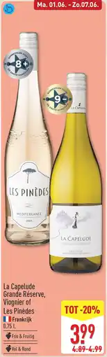 ALDI La Capelude Grande Réserve, Viognier of Les Pinèdes aanbieding
