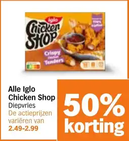 Albert Heijn Alle Iglo Chicken Shop aanbieding