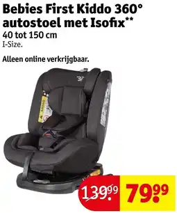 Kruidvat Bebies First Kiddo 360° autostoel met Isofix aanbieding