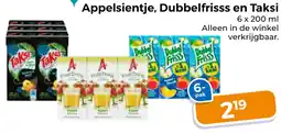 Trekpleister Appelsientje, Dubbelfrisss en Taksi aanbieding