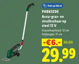 Lidl Parkside Accu Gras en Struikschaar op steel 12 V aanbieding