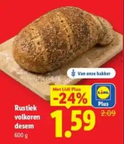 Lidl Rustiek Volkoren Desem aanbieding