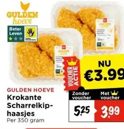 Vomar Voordeelmarkt GULDEN HOEVE Krokante Scharrelkip- haasjes aanbieding