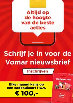 Vomar Voordeelmarkt Schrijf je in voor de Vomar nieuwsbrief aanbieding