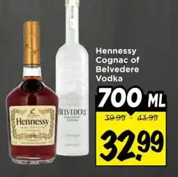 Vomar Voordeelmarkt Hennessy Cognac of Belvedere Vodka aanbieding