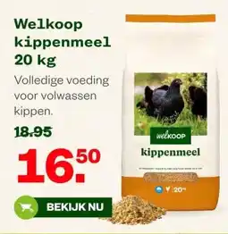 Welkoop Welkoop kippenmeel 20 kg aanbieding