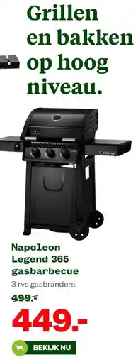 Welkoop Napoleon Legend 365 gasbarbecue aanbieding