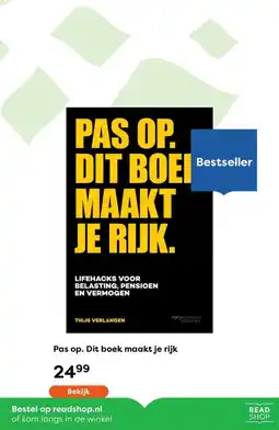 The Read Shop Pas op. Dit boek maakt je rijk aanbieding