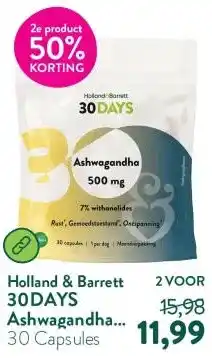 Holland & Barrett 30DAYS Ashwagandha 500mg 7% Withanolides aanbieding