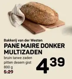 Ekoplaza Bakkerij van der Westen PANE MAIRE DONKER MULTIZADEN aanbieding