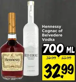 Vomar Voordeelmarkt Hennessy Cognac of Belvedere Vodka aanbieding