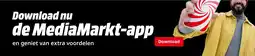 MediaMarkt Download nu de MediaMarkt-app aanbieding
