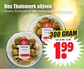 Dirk Ons Thuismerk olijven 300 gr aanbieding