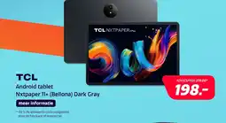 Electroworld Tcl Android tablet Nxtpaper 11+ (Bellona) Dark Gray aanbieding