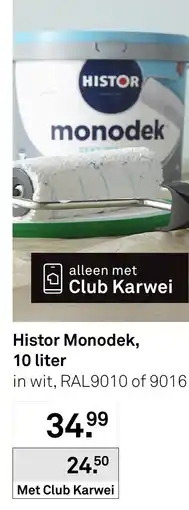 Karwei Histor Monodek aanbieding