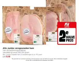 Jumbo Alle Jumbo versgesneden ham aanbieding