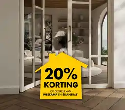 Bouwhof 20% KORTING op deuren van Weekamp en Skantrae aanbieding