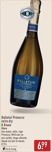 ALDI Ballaturi Prosecco extra dry aanbieding