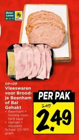Vomar Voordeelmarkt Vleeswaren voor brood-je beenham of Bal Gehakt aanbieding