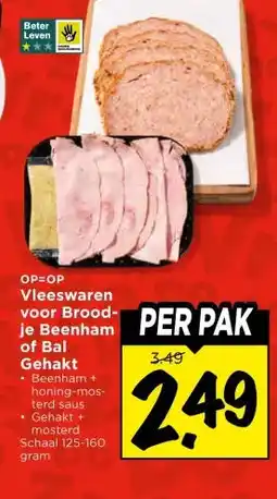 Vomar Voordeelmarkt Vleeswaren voor Brood- je Beenham PER PAK of Bal Gehakt aanbieding