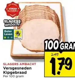 Vomar Voordeelmarkt SLAGERS AMBACHT Versgesneden Kipgebraad aanbieding