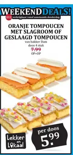 Boon`s Markt ORANJE TOMPOUCEN MET SLAGROOM OF GESLAAGD TOMPOUCEN aanbieding