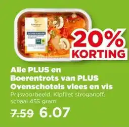 PLUS Alle PLUS en Boerentrots van PLUS Ovenschotels vlees en vis aanbieding