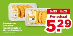 PLUS Boerentrots van PLUS Kipschnitzels en kip cordon bleu's aanbieding
