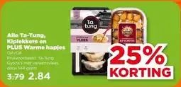 PLUS Alle Ta-Tung, Kiplekkere en PLUS Warme hapjes aanbieding
