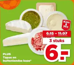 PLUS PLUS Tapas en buitenlandse kaas* aanbieding