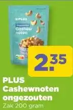 PLUS PLUS Cashewnoten ongezouten aanbieding