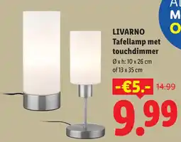 Lidl Livarno Tafellamp met touchdimmer aanbieding