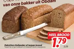 Dekamarkt Deka Vers Hollander of tarpan brood aanbieding