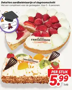 Dekamarkt Deka Vers aardbeientaartje of slagroomschnitt aanbieding