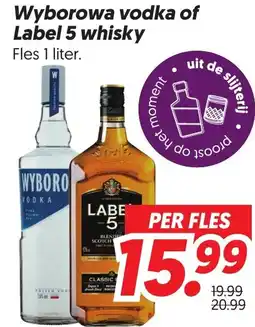 Dekamarkt Wyborowa vodka of Label 5 whisky aanbieding
